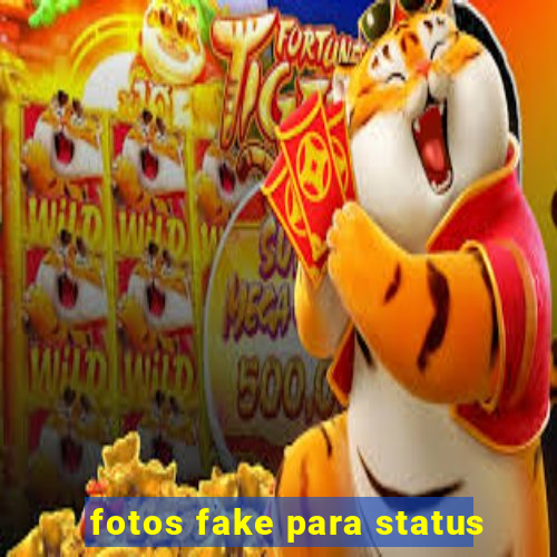 fotos fake para status